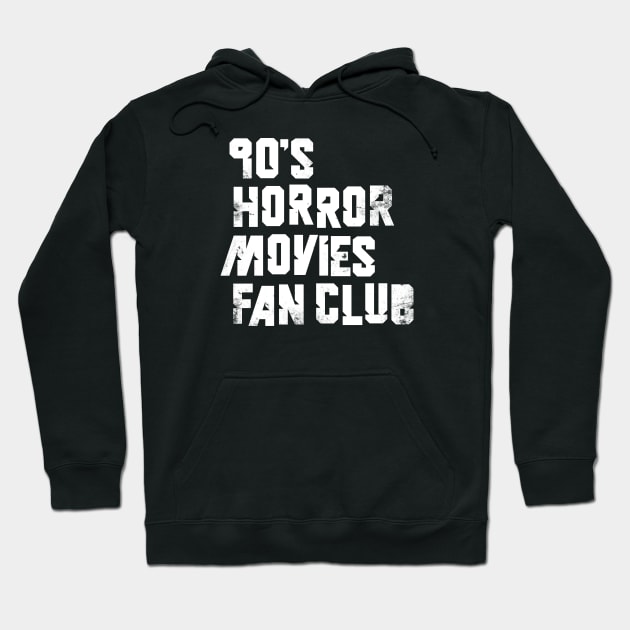 90s Horror Movies Fan Club Hoodie by Vanphirst